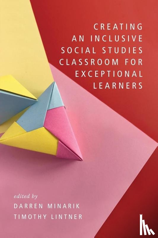  - Creating an Inclusive Social Studies Classroom for Exceptional Learners
