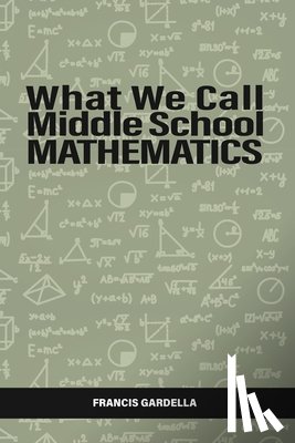 Gardella, Francis (Hunter College - What We Call Middle School Mathematics