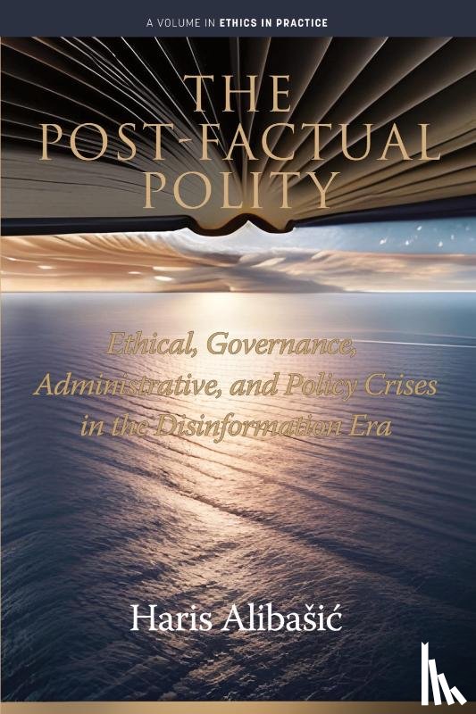 Alibasic, Haris - The Post-Factual Polity