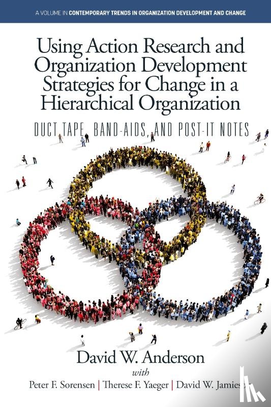 Anderson, David W. - Using Action Research and Organization Development Strategies for Change in a Hierarchical Organization