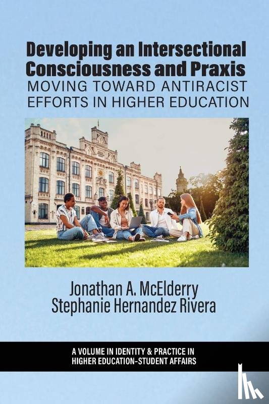  - Developing an Intersectional Consciousness and Praxis