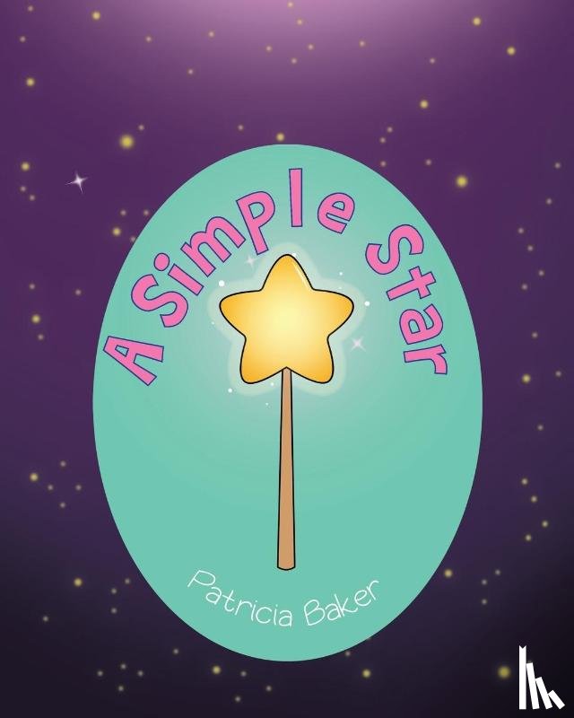 Baker, Patricia - A Simple Star