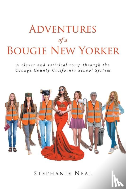 Neal, Stephanie - Adventures of a Bougie New Yorker