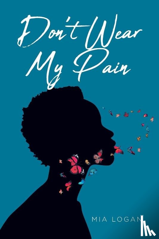 Logan, Mia - Don't Wear My Pain