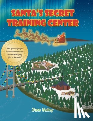 Bailey, June - Santa's Secret Training Center