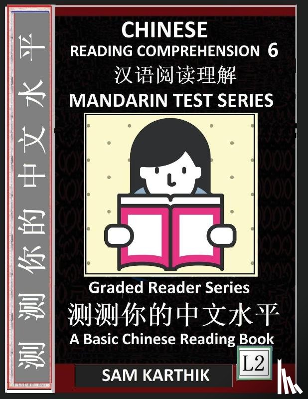 Karthik, Sam - Chinese Reading Comprehension 6
