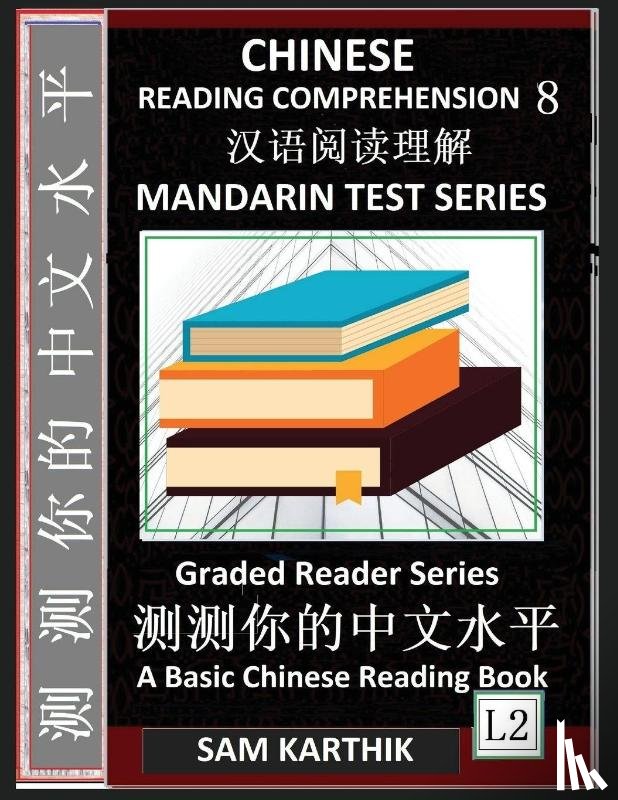 Karthik, Sam - Chinese Reading Comprehension 8
