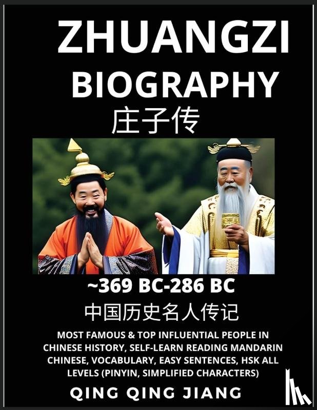 Jiang, Qing Qing - Zhuangzi Biography - Taoist Philosopher & Thinker, Most Famous & Top Influential People in History, Self-Learn Reading Mandarin Chinese, Vocabulary, Easy Sentences, HSK All Levels, Pinyin, English