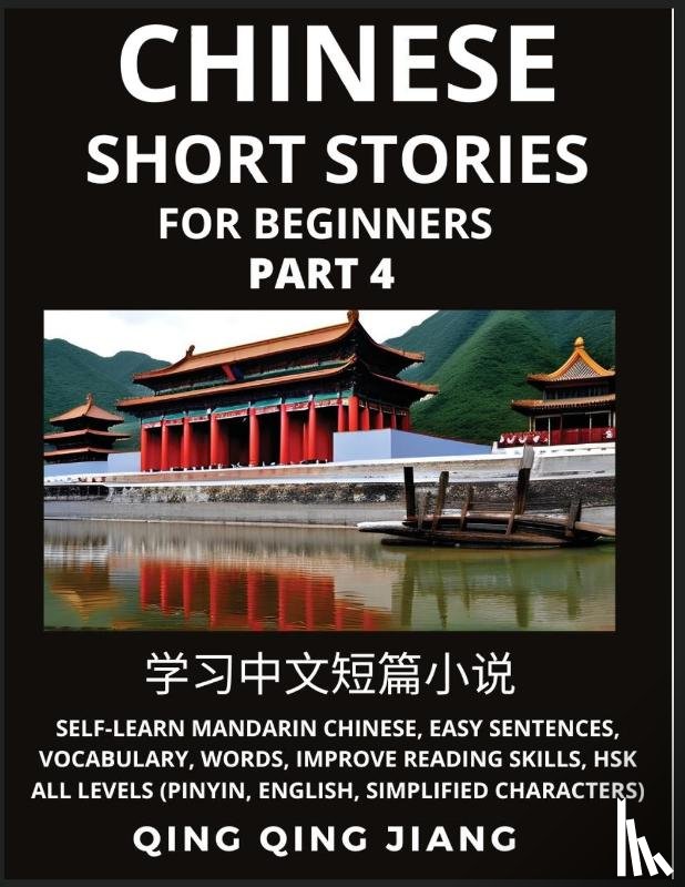 Jiang, Qing Qing - Chinese Short Stories for Beginners (Part 4)