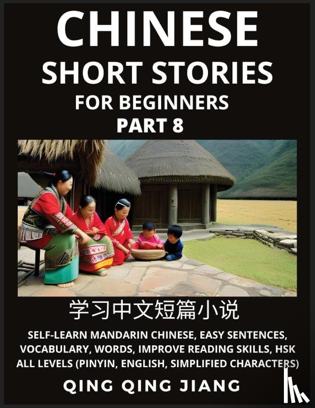 Jiang, Qing Qing - Chinese Short Stories for Beginners (Part 8)