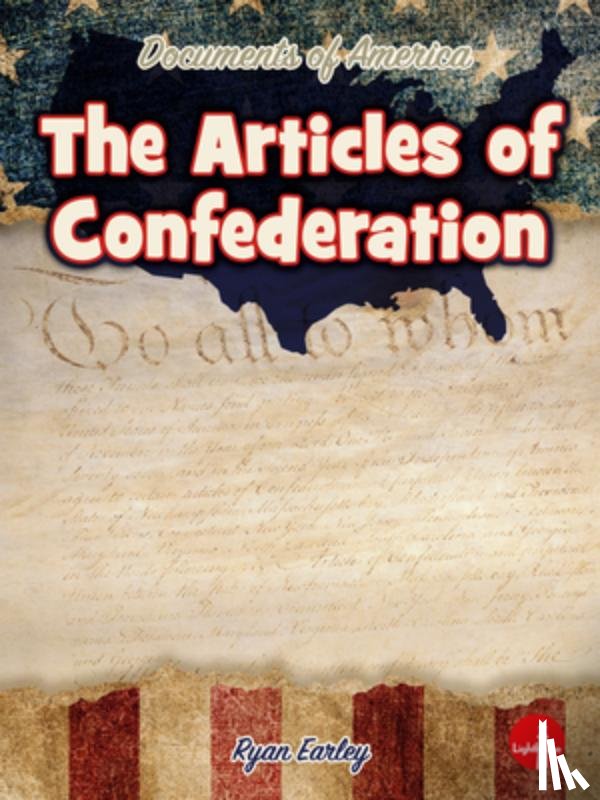 Earley, Ryan - The Articles of Confederation