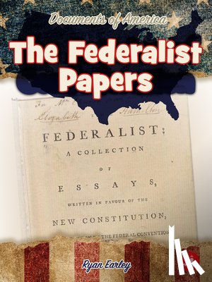 Earley, Ryan - The Federalist Papers