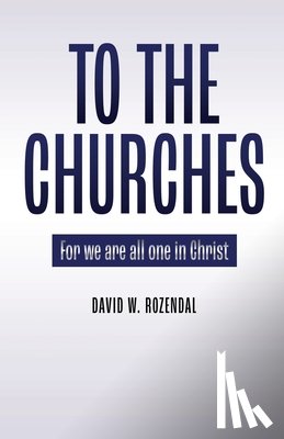 Rozendal, David W - To the Churches