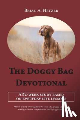 Hetzer, Brian A - The Doggy Bag Devotional