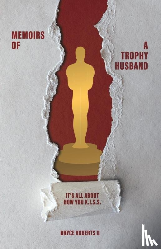 Roberts, Bryce - Memoirs of a Trophy Husband