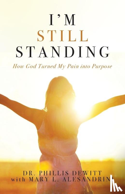 DeWitt, Phillis, Alesandrini, Mary L - I'm Still Standing
