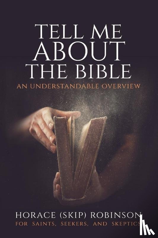 Robinson, Horace (Skip) - Tell Me about the Bible