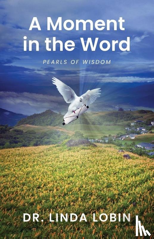 Lobin, Linda - A Moment in the Word