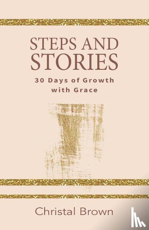 Brown, Christal - Steps and Stories