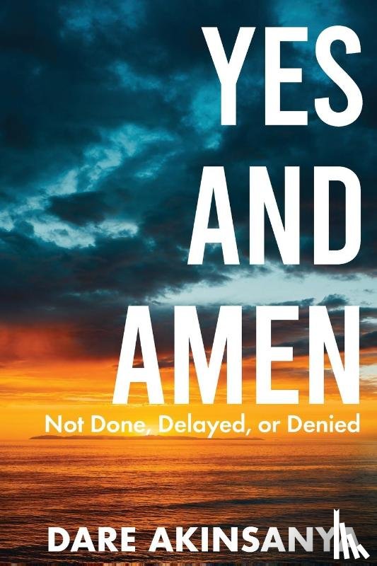 Akinsanya, Darè - Yes and Amen