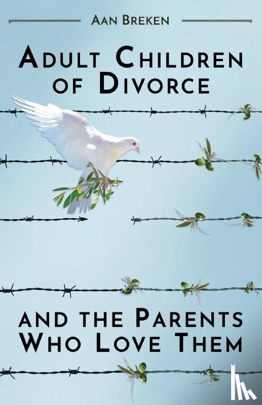 Breken, Aan - Adult Children of Divorce and the Parents Who Love Them