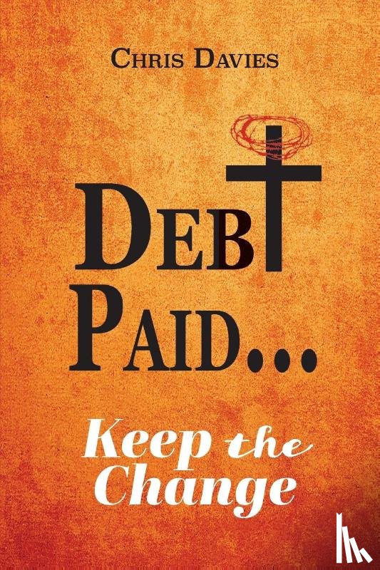 Davies, Chris - DEBt PAID...