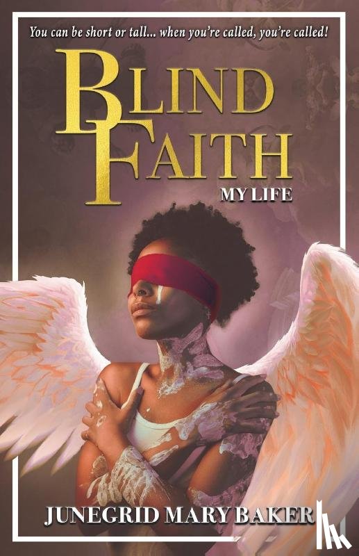 Baker, Junegrid Mary - Blind Faith