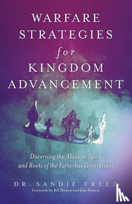 Freed, Sandie - Warfare Strategies for Kingdom Advancement