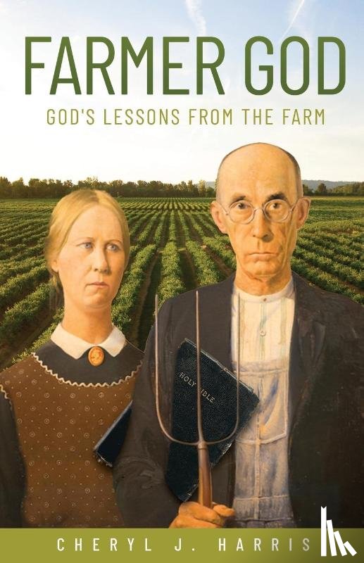 Harris, Cheryl J. - Farmer God