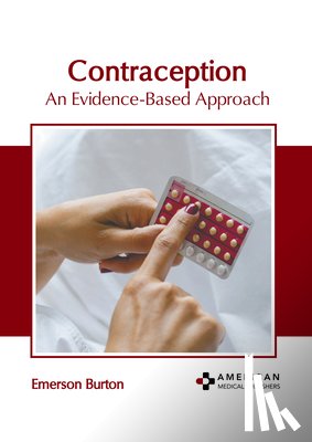 Burton, Emerson - Contraception: An Evidence-Based Approach