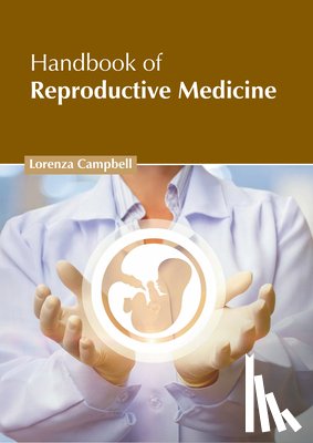 Campbell, Lorenza - Handbook of Reproductive Medicine