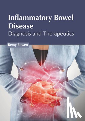 Bowen, Remy - Inflammatory Bowel Disease: Diagnosis and Therapeutics