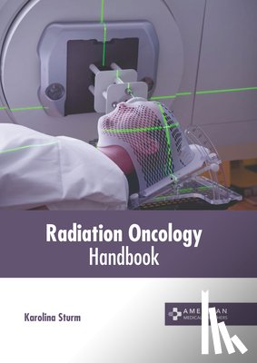 Sturm, Karolina - Radiation Oncology Handbook