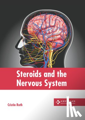 Roth, Cristin - Steroids and the Nervous System