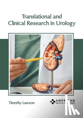 Lawson, Timothy - Translational and Clinical Research in Urology
