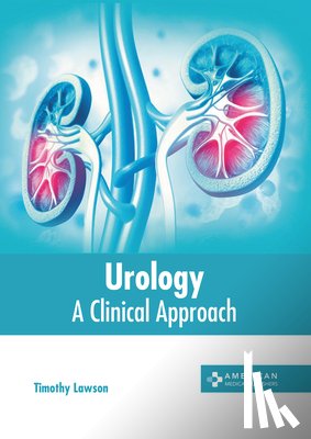Lawson, Timothy - Urology: A Clinical Approach