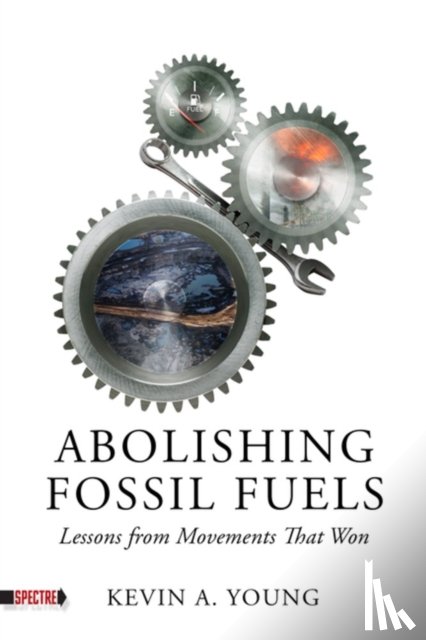 Young, Kevin A. - Abolishing Fossil Fuels