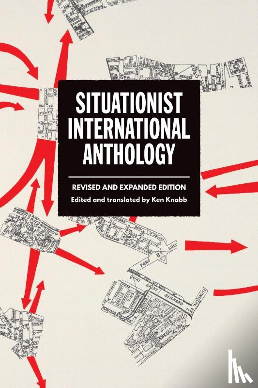 Knabb, Ken - Situationist International Anthology