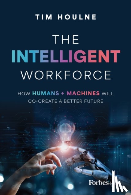 Houlne, Tim - The Intelligent Workforce