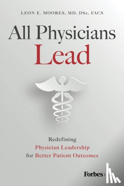 Moores, Leon E. - All Physicians Lead