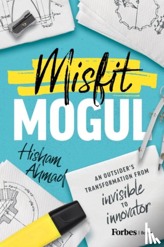 Ahmad, Hisham - Misfit Mogul