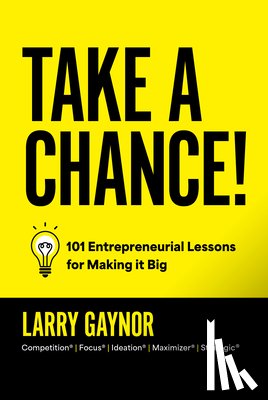 Gaynor, Larry - Take a Chance!