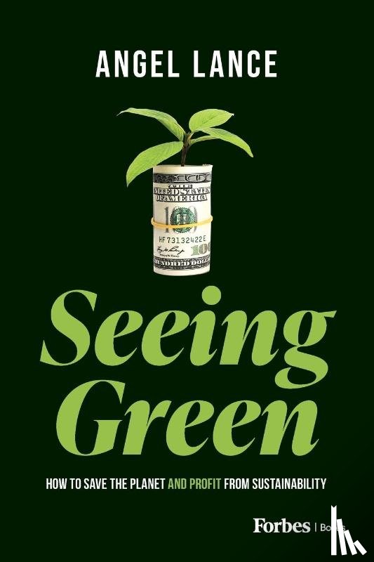 Lance, Angel - Seeing Green