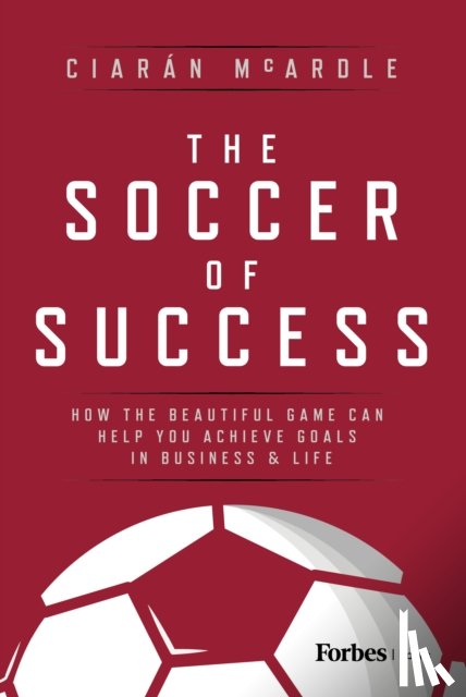 McArdle, Ciaran - The Soccer of Success