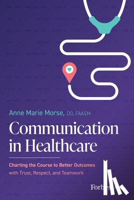Morse, Anne Marie - Communication in Healthcare