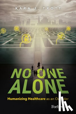 Trott, Kara J. - No One Alone