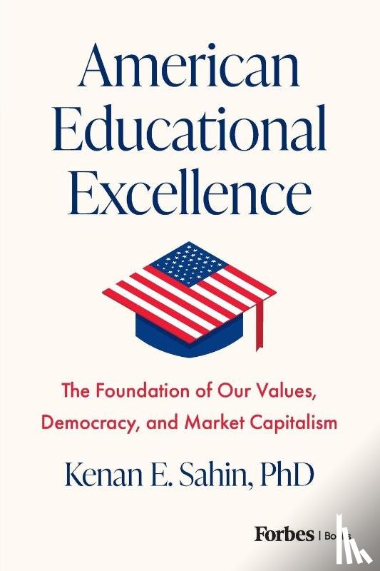 E. Sahin, Kenan - American Educational Excellence