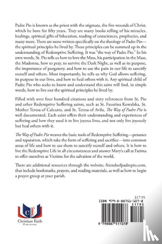 Moncayo, M. L. - The Way of Padre Pio In His Own Words