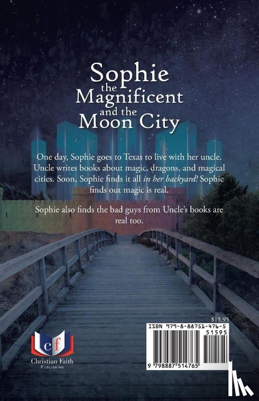 Castillo, Eduardo Salazar - Sophie the Magnificent and the Moon City