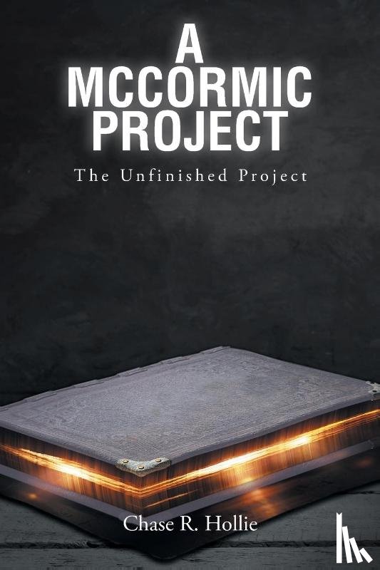 Hollie, Chase R. - A McCormic Project